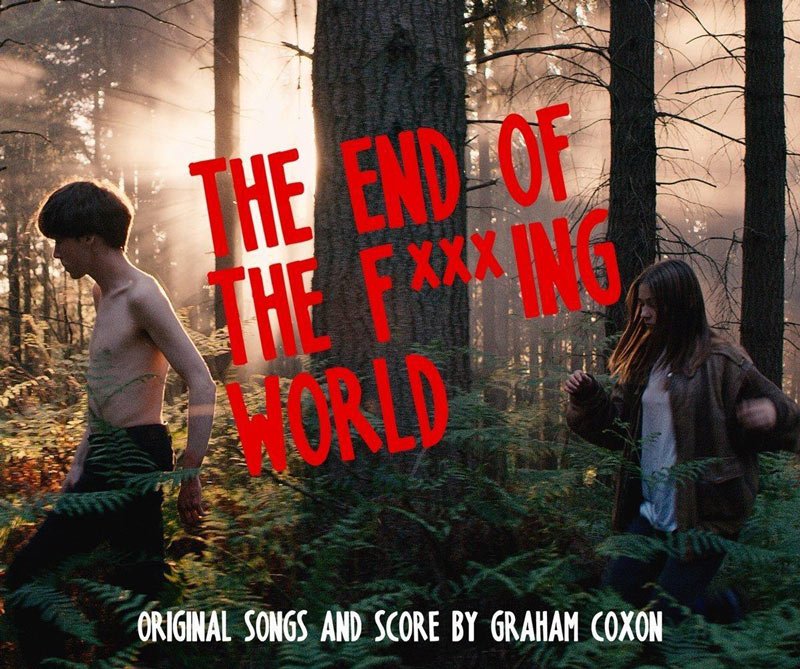 Disco de la semana: The End of the F***ing World (Original Songs and Score)