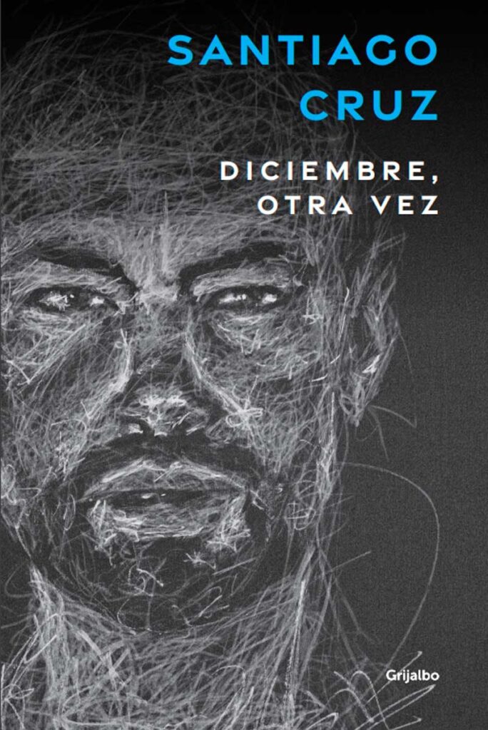 Diciembre otra vez, libro, Santiago Cruz