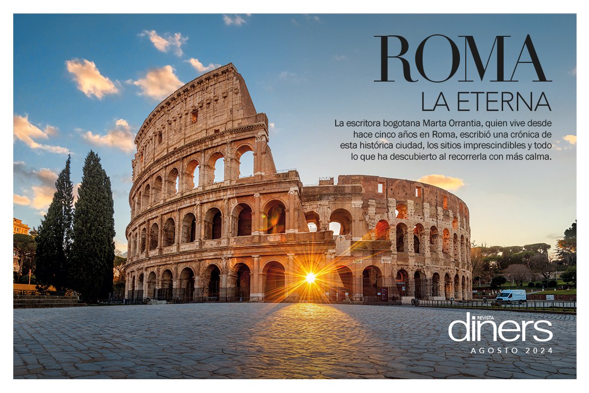 Viaje a Roma y más en la edición de agosto de la Revista Diners